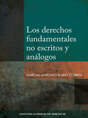 cover image of Los derechos fundamentales no escritos y análogos